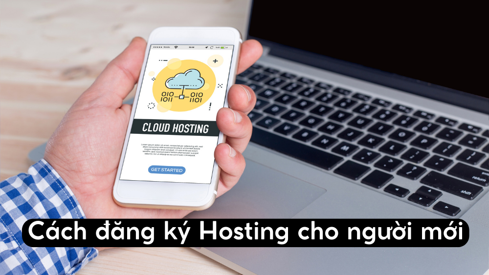 cach-dang-ky-hosting-cho-nguoi-moi