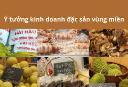 Ý tưởng kinh doanh đặc sản vùng miền