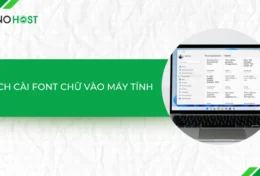 Hướng dẫn cách cài font chữ vào máy tính “dễ như ăn kẹo”