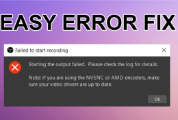 Hướng dẫn cách sửa lỗi “Starting the output failed. Please check the log for details” trên OBS