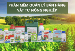 Top 5 phần mềm quản lý bán hàng vật tư nông nghiệp tốt nhất