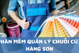 Top 5 phần mềm quản lý chuỗi cửa hàng sơn miễn phí, hiệu quả cao