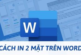 Hướng dẫn cách in 2 mặt trên Word – áp dụng cho cả máy in 1 mặt