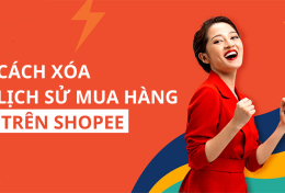 Hướng dẫn cách xóa lịch sử mua hàng trên Shopee “nhanh như chớp”