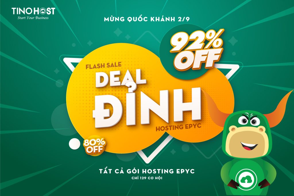 Sở hữu “siêu phẩm ngành Host” với -65% suốt 22 ngày, -40% trọn đời, đặc biệt “deal siêu đỉnh” duy nhất ngày 2/9 1