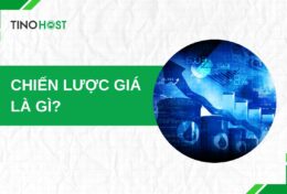 Chiến lược giá là gì? Ví dụ về chiến lược giá của các thương hiệu nổi tiếng