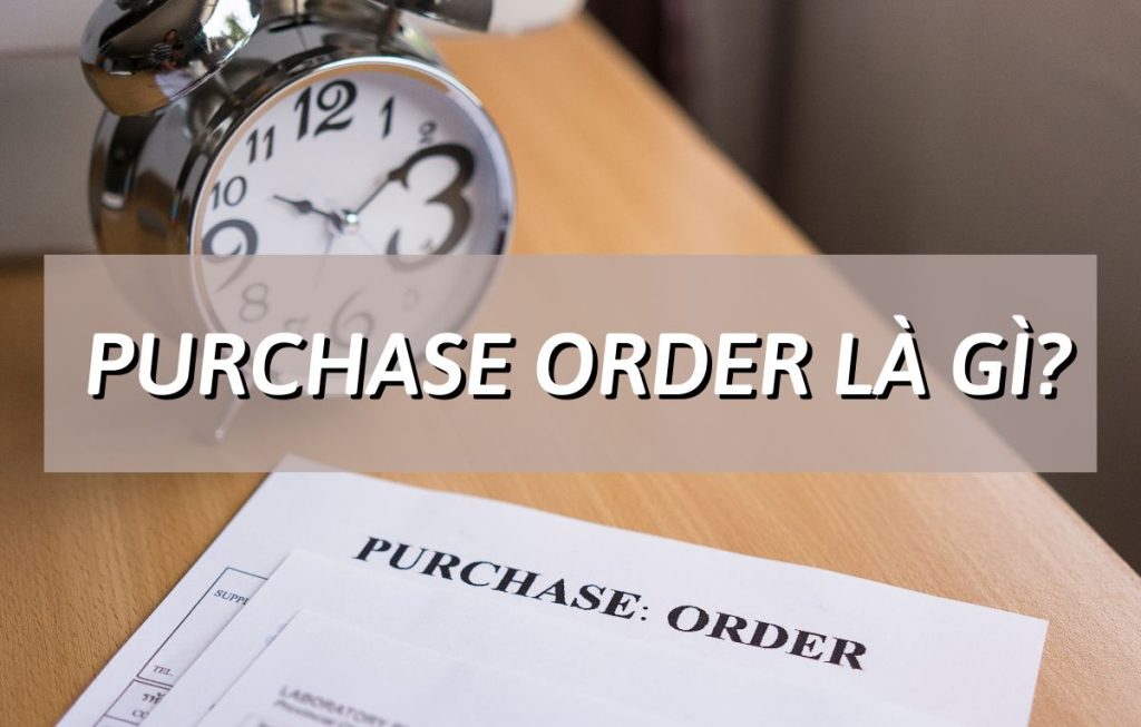 purchase-order-la-gi