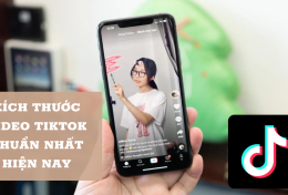 Bật mí kích thước video TikTok chuẩn nhất 2024 (update mới nhất)