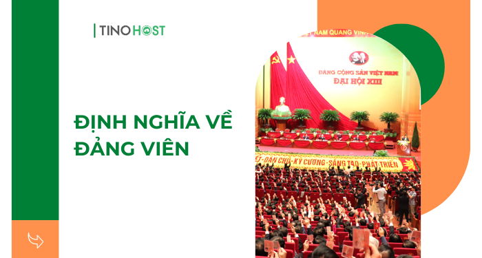 dinh-nghia-ve-dang-vien