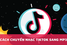 “Bỏ túi” 8 cách chuyển nhạc TikTok sang MP3 cực kỳ đơn giản