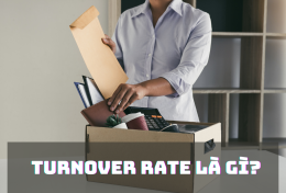 Turnover rate là gì? 5 nguyên nhân khiến turnover rate tăng đột biến