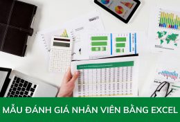 Top 6 mẫu đánh giá nhân viên bằng Excel chuyên nghiệp nhất hiện nay