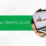 Referral traffic là gì? Bí quyết cải thiện Referral traffic cho website