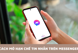 Cách hạn chế và mở hạn chế tin nhắn trên Messenger chưa đến 30 giây