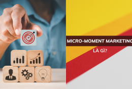 Micro-moments Marketing là gì? “Bắt trọn khoảnh khắc” cùng chiến dịch Micro-moments Marketing