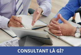 Consultant là gì? Tìm hiểu chi tiết về nghề Consultant