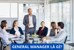 General Manager là gì? Phân biệt Managing Director và General Manager