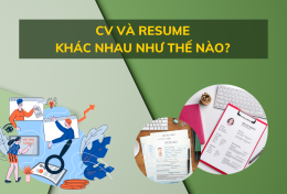 Góc giải đáp thắc mắc: CV và Resume khác nhau như thế nào?