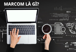 Marcom là gì? Tìm hiểu chi tiết về ngành Marcom