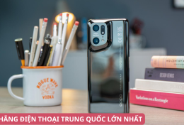 Điện thoại Trung Quốc có tốt không? Top 5 hãng điện thoại Trung Quốc lớn nhất 2024