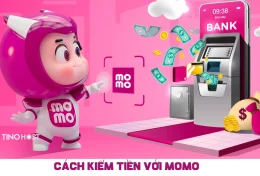 Gợi ý 5 cách kiếm tiền với Momo giúp cải thiện thu nhập hiệu quả