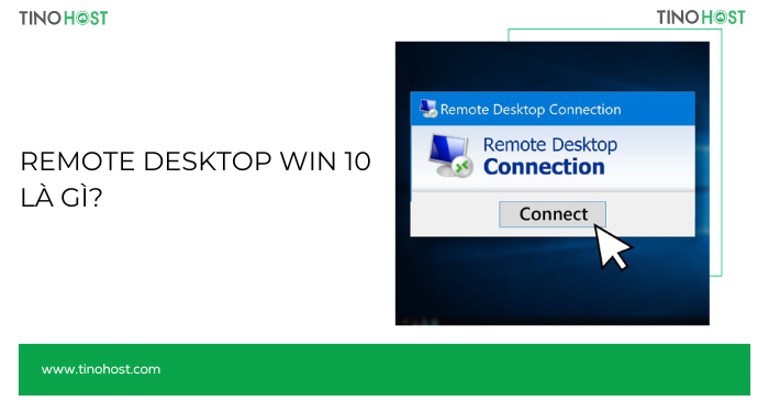 remote-desktop-win-10-la-gi