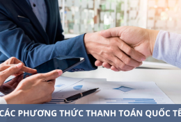 Các phương thức thanh toán quốc tế phổ biến nhất hiện nay