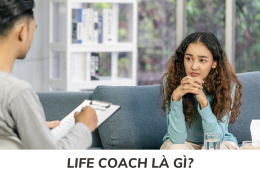 Life Coach là gì? Tầm quan trọng của Life Coach trong cuộc sống