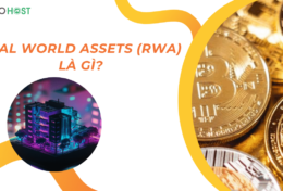 Real World Assets (RWA) là gì? Tổng hợp các dự án RWA giàu tiềm năng phát triển trong tương lai