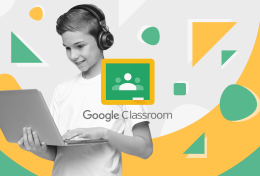 Google Classroom là gì? Công dụng của Google Classroom