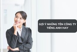 Gợi ý những tên công ty tiếng Anh hay, chuyên nghiệp 2024