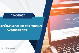 Hướng dẫn cách dùng Add_filter trong WordPress cho người mới bắt đầu