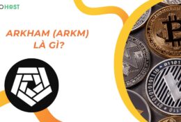 Arkham (ARKM) là gì? Giải mã nền tảng phân tích blockchain đột phá