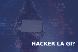 Hacker là gì? Sẽ là người nắm giữ “chìa khoá” của thế giới số?