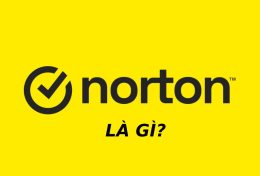 Norton là gì? Những điều bạn cần biết về Norton