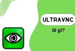 UltraVNC là gì? Tổng hợp kiến thức cần biết về UltraVNC