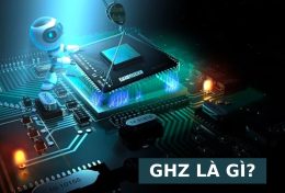 GHz là gì? Làm thế nào xác định nhịp CPU theo đơn vị GHz?