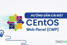 CentOS Web Panel là gì? Hướng dẫn cách cài đặt và sử dụng CentOS Web Panel