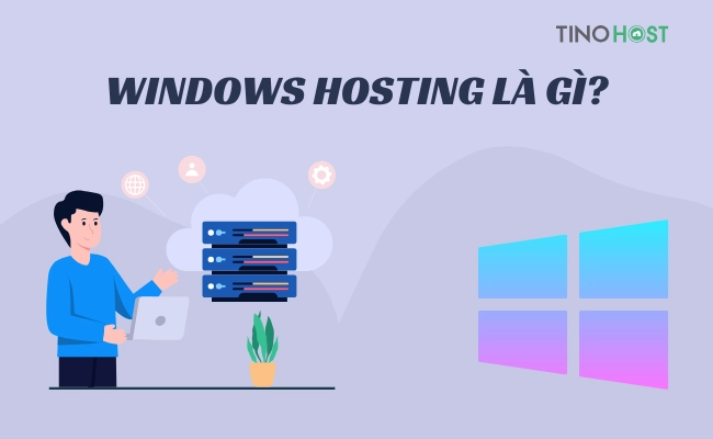 windows-hosting-la-dich-vu-luu-tru-cua-microsoft