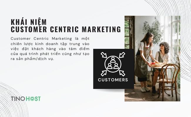 customer-centric-marketing-xau-dung-su-hai-long-cho-khach-hang