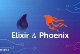 Elixir Phoenix là gì? Có phải là lựa chọn tốt nhất để phát triển web?