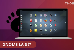 GNOME là gì? Ưu nhược điểm như thế nào? Làm sao để cài đặt GNOME trên Linux?