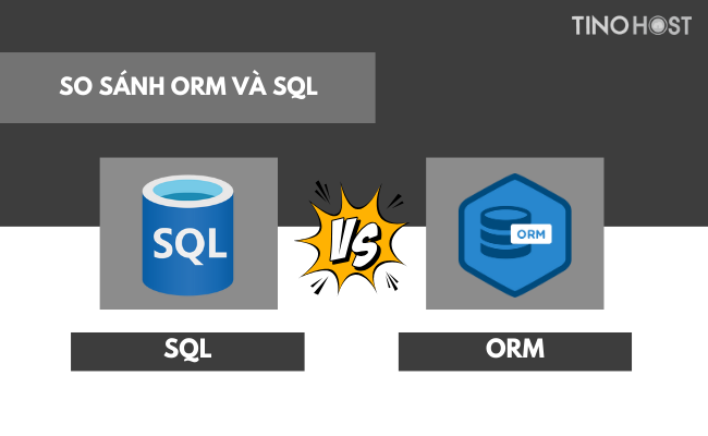 so-sanh-orm-va-sql