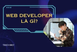 Web Developer là gì? Bí quyết trở thành một Web Developer chuyên nghiệp
