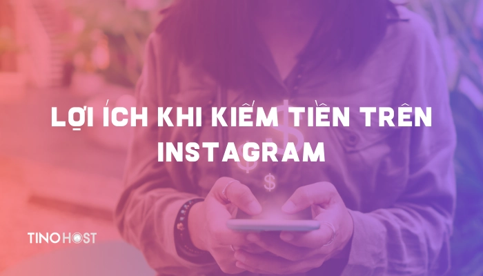 instagram-mang-den-nhieu-co-hoi-kiem-tien