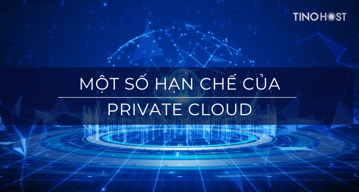 mot-so-han-che-cua-private-cloud