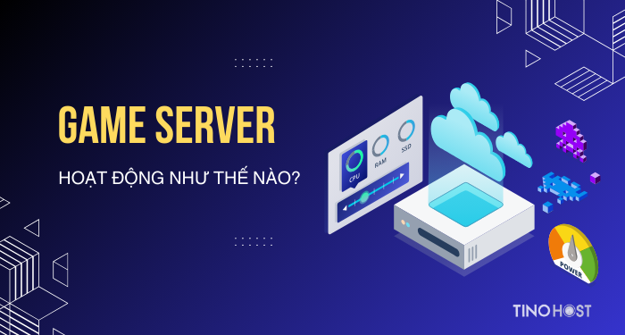 game-server-hoat-dong-nhu-the-nao