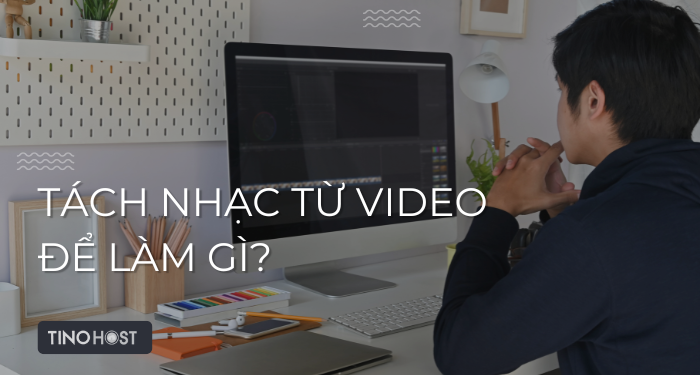 tach-nhac-tu-video-de-lam-gi