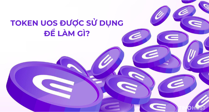 token-uos-duoc-dung-de-lam-gi