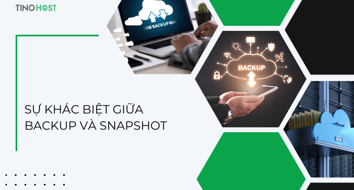 su-khac-biet-giua-backup-snapshot